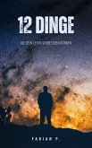 12 Dinge (eBook, ePUB)