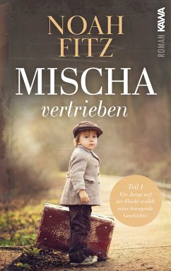 Mischa - vertrieben (eBook, ePUB) - Fitz, Noah; Fitz, Noah