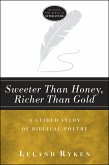 Sweeter Than Honey, Richer Than Gold (eBook, ePUB)