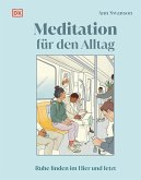 Meditation für den Alltag (eBook, ePUB) Meditation für den Alltag (eBook, ePUB)