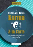 Du bist, was du isst: Karma à la Carte (eBook, ePUB)