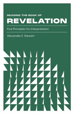 Reading the Book of Revelation (eBook, ePUB) - Stewart, Alexander