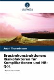 Brustrekonstruktionen: Risikofaktoren für Komplikationen und HR-QoL