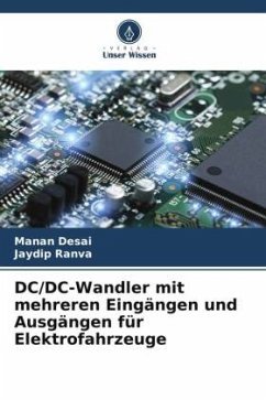 DC/DC-Wandler mit mehreren Eingängen und Ausgängen für Elektrofahrzeuge - Desai, Manan;Ranva, Jaydip