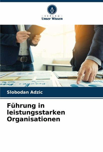 Führung in leistungsstarken Organisationen