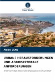 URBANE HERAUSFORDERUNGEN UND AGROPASTORALE ANFORDERUNGEN