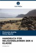 HANDBUCH FÜR RELIGIONSLEHRER DER 6... - Bild 1