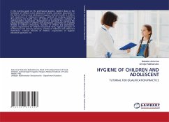 HYGIENE OF CHILDREN AND ADOLESCENT HYGIENE OF CHILDREN AND ADOLESCENT