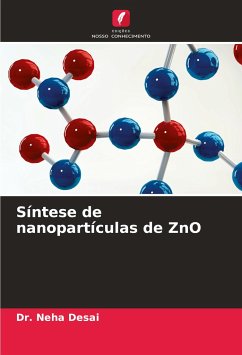 Síntese de nanopartículas de ZnO - Desai, Dr. Neha