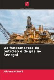 Os fundamentos do petróleo e do gás no Senegal