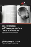 Conversazioni sull'insegnamento e l'apprendimento