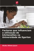 Factores que influenciam a utilização de kitchenettes na Universidade de Egerton