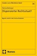 Dispensierter Rechtsstaat? - Bild 1