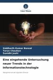 Eine eingehende Untersuchung neuer Trends in der Informationstechnologie