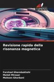 Revisione rapida della risonanza magnetica