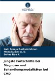 Jüngste Fortschritte bei Diagnose- und Behandlungsmodalitäten bei CMD