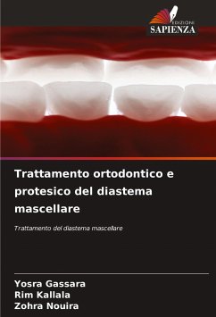 Trattamento ortodontico e protesico del diastema mascellare - Gassara, Yosra;Kallala, Rim;Nouira, Zohra