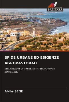 SFIDE URBANE ED ESIGENZE AGROPASTORALI - SENE, Abibe