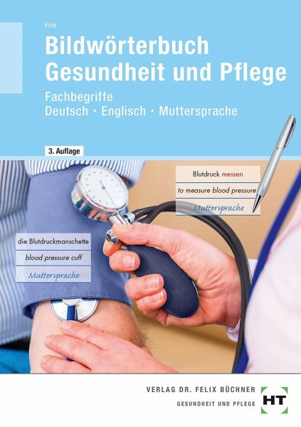 eBook inside: Buch und eBook Bildwörterbuch Gesundheit und Pflege eBook inside: Buch und eBook Bildwörterbuch Gesundheit und Pflege
