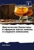 Dieticheskie bioaktiwy i äfirnye masla limona i sladkogo apel'sina Dieticheskie bioaktiwy i äfirnye masla limona i sladkogo apel'sina