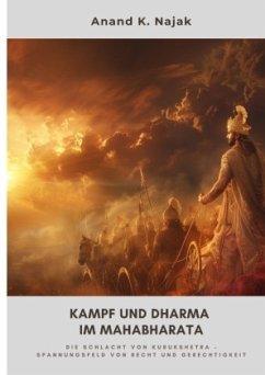 Kampf und Dharma im Mahabharata - Najak, Anand K.