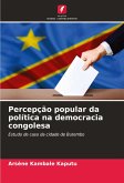 Percepção popular da política na democracia congolesa