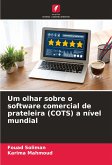 Um olhar sobre o software comercial de prateleira (COTS) a nível mundial