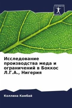 Issledowanie proizwodstwa meda i ogranichenij w Bokkos L.G.A., Nigeriq - Kambaj, Kollina