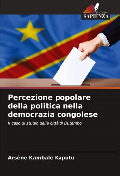 Percezione popolare della politica nella democrazia congolese - Kambale Kaputu, Arsène