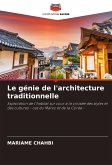 Le génie de l'architecture traditionnelle