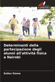 Determinanti della partecipazione degli alunni all'attività fisica a Nairobi