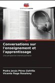 Conversations sur l'enseignement et l'apprentissage