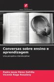 Conversas sobre ensino e aprendizagem