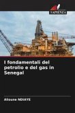 I fondamentali del petrolio e del gas in Senegal