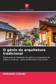 O génio da arquitetura tradicional