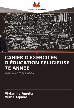 Cover CAHIER D'EXERCICES D'ÉDUCATION RELIGIEUSE 7E ANNÉE