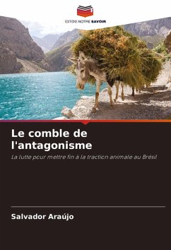 Cover Le comble de l'antagonisme