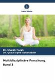 Multidisziplinäre Forschung. Band 3