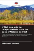 L'état des arts de l'éléphantiasis dans les pays d'Afrique de l'Est