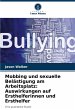 Mobbing und sexuelle Belästigung am... - Bild 1