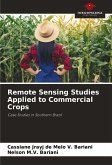 Remote Sensing Studies Applied to Commercial Crops