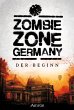 Zombie Zone Germany: Der Beginn - Bild 1