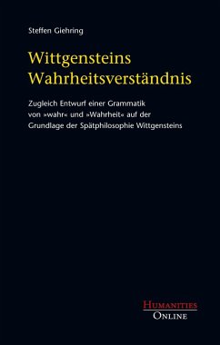 Wittgensteins Wahrheitsverständnis