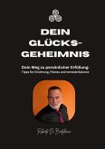 Dein Glücksgeheimnis