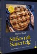 Beyond Bread. Süßes mit Sauerteig - Bild 1