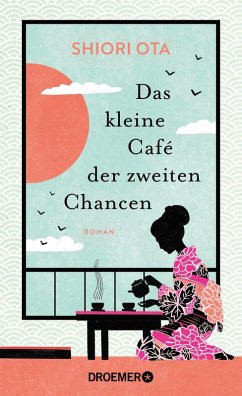 Das kleine Café der zweiten Chancen - Ota, Shiori
