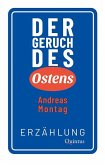 Der Geruch des Ostens