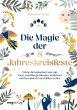 Die Magie der 8 Jahreskreisfeste - Bild 1