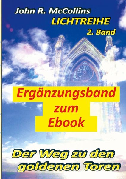 Der Weg zu den goldenen Toren - Ergänzungsband zum E-Book