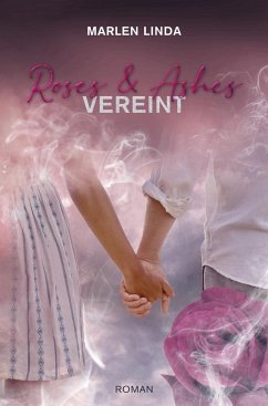 Roses & Ashes: Vereint - Linda, Marlen